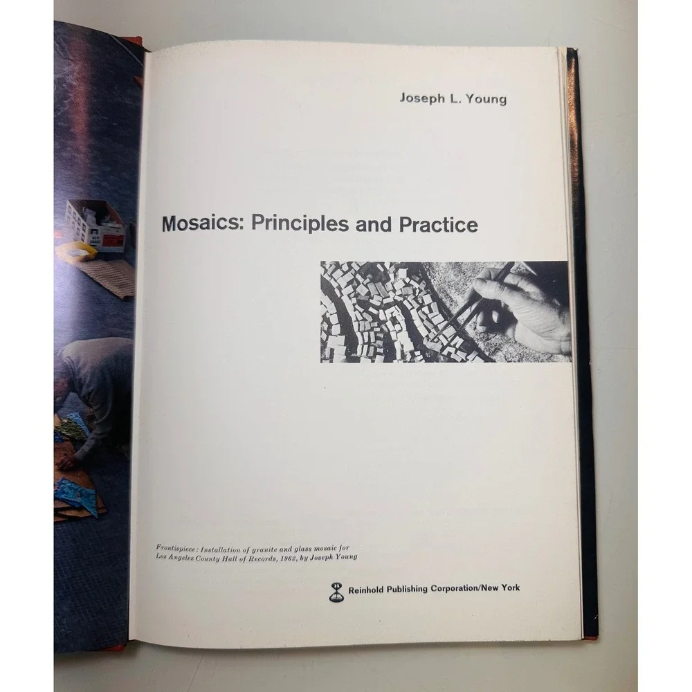Mosaics Principles and Practice Joseph Young Reinhold Vintage Hardcover Book